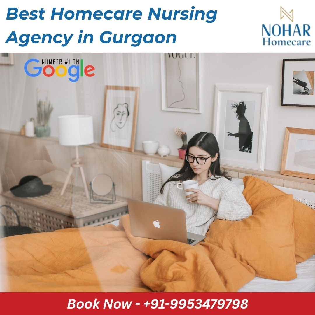 Best Homecare Nursing Agency in Gurgaon