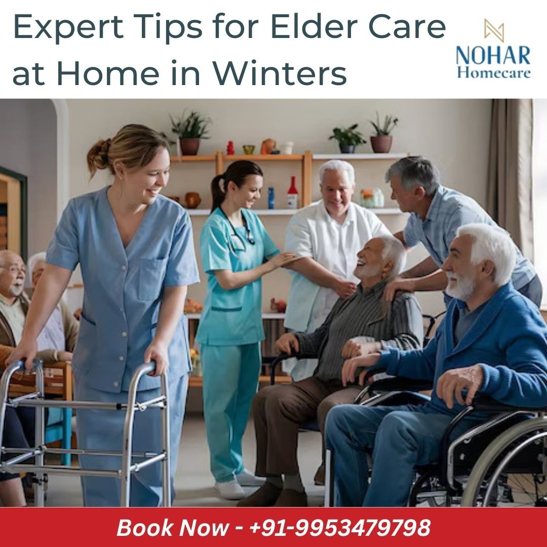 Expert Tips for Elder Care at Home in Winters