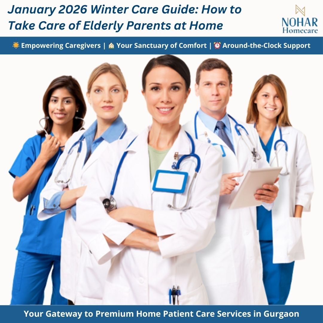 January 2026 Winter Care Guide: How to Take Care of Elderly Parents at Home