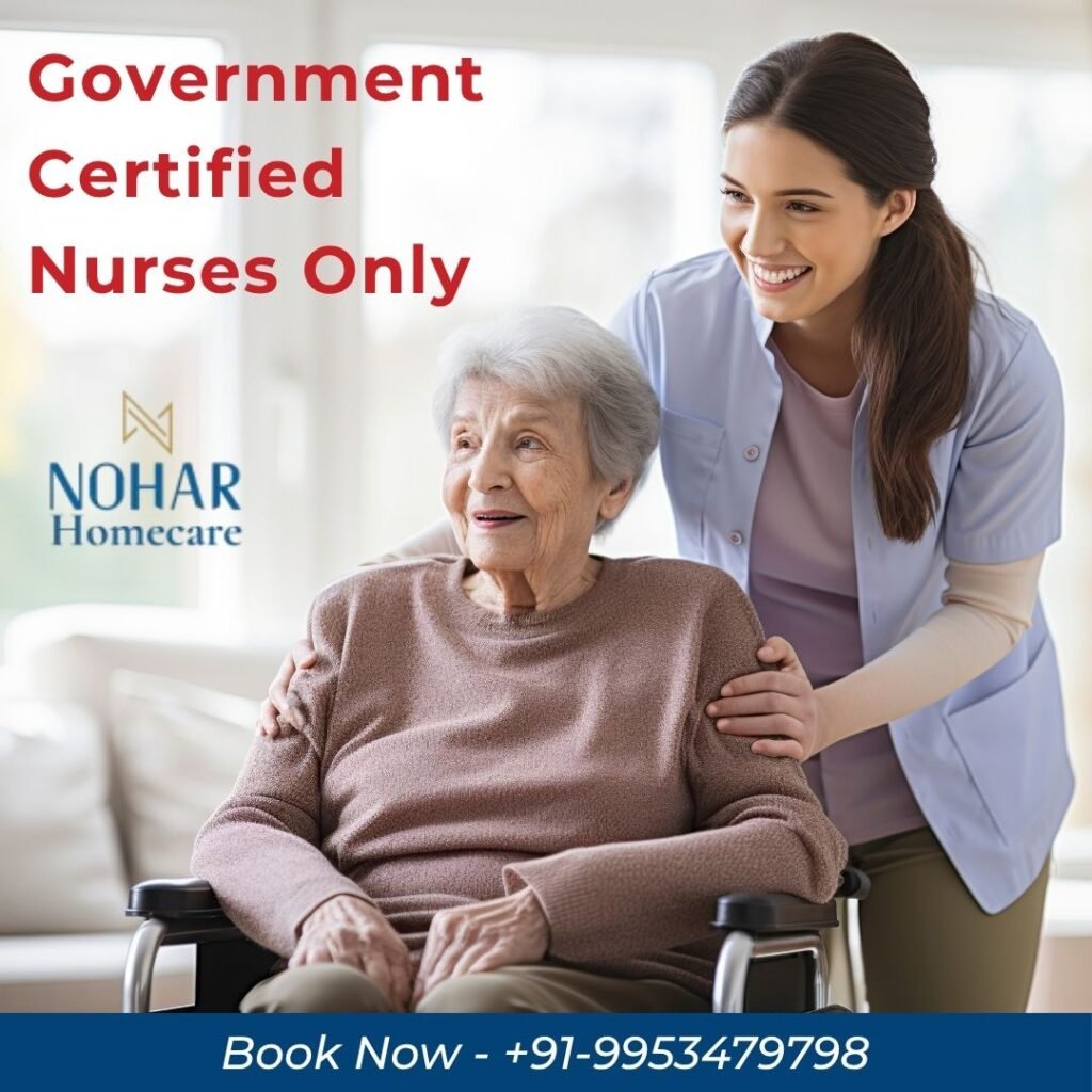 Government Certified Nurses Only in Gurgaon - Nohar Homecare Nursing Agency