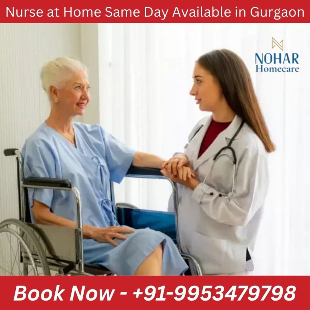 Nurse at Home Same Day Available in Gurgaon