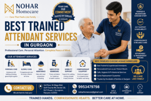 Best Trained Attendant Services in Gurgaon