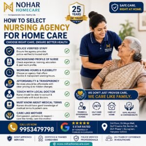 how to select nursing agency for home care